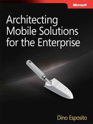 cover image of Architecting Mobile Solutions for the Enterprise